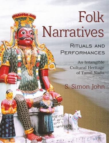 Folk Narratives Rituals and Performances [Hardcover] S. Simon John