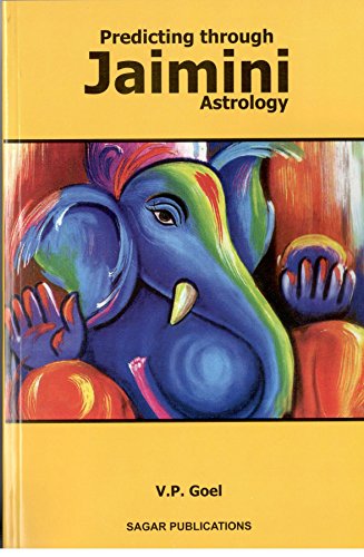 Predicting through Jaimini Astrology [Paperback] V. P. Goel