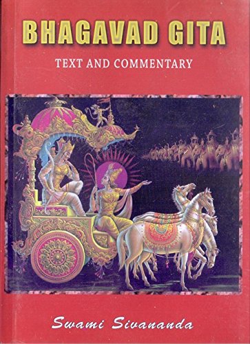 Bhagavad Gita/Text And Commentary Swami Sivananda