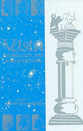 Vastu: Astrology and Architecture [Paperback] Gayatri Devi Vasudev