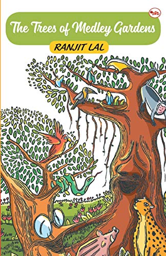 The Trees of Medley Gardens [Paperback] Ranjit Lal