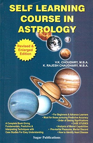 Self Learning Course in Astrology [Paperback] V. K. Choudhry and K. Rajesh Chaudhary