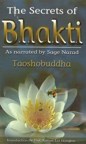 Secrets of Bhakti As Narrated by Sage Narad