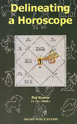 Delineating a Horoscope [Paperback] Raj Kumar