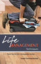 Life Management Techniques [Unknown Binding] Swami Swaroopananda