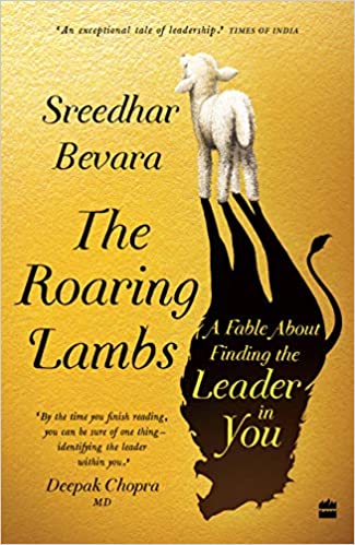 The Roaring Lambs: A Fable about Finding the Leader in You