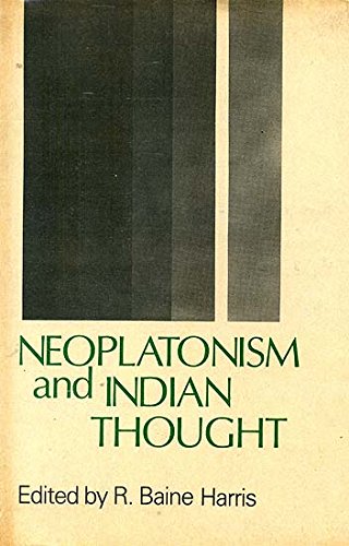 Neoplatonism and Indian Thought (Sri Garib Dass Oriental) [Hardcover] Ed. R. Baine Harris