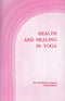 Health And Healing In Yoga [Paperback] Sri Aurobindo