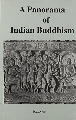 Panorama of Indian Buddhism [Hardcover] Ahir, D. C.