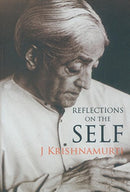 Reflections On The Self [Paperback] J. Krishnamurti