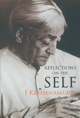 Reflections On The Self [Paperback] J. Krishnamurti