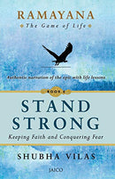 Ramayana: Stand Strong [Paperback] [Sep 30, 2017] Shubha Vilas [Paperback] Shubha Vilas