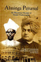 Alasinga Perumal - An Illustrious Disciple of Swami Vivekananda [Hardcover] Swami Sunirmalananda