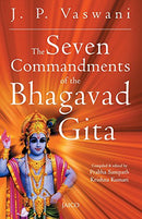 The Seven Commandments of Bhagavadgita [Paperback] J.P.Vaswani