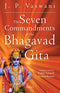 The Seven Commandments of Bhagavadgita [Paperback] J.P.Vaswani