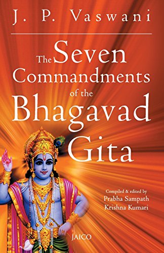 The Seven Commandments of Bhagavadgita [Paperback] J.P.Vaswani