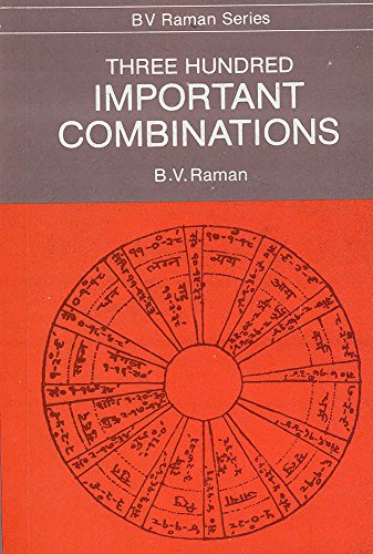 Three Hundred Important Combinations [Hardcover] B.V. Raman