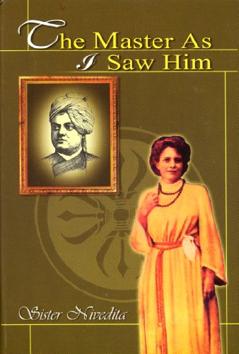 Master As I Saw Him [Hardcover] Sister Nivedita