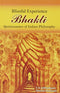 Blissful Experience: Bhakti Quintessence in Indian Philosophy [Paperback] T.K. Sribhashyam and Alamelu Sheshadri