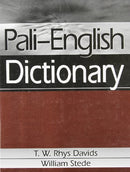 Pali English Dictionary Davids, T.W. Rhys and Stede, William