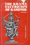 The Krama Tantricism of Kashmir (Vol. 1) (v. 1) [Hardcover] Navjivan Rastogi