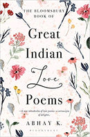 The Bloomsbury Book of Great Indian Love Poems