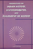 Perspectives on Indian History, Histriography, and Philosophy of History [Hardcover] Singh and G.P.