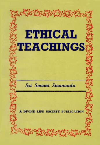 Ethical Teachings [Paperback] Sri Swami Sivananda