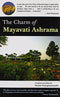 The Charm of Mayavati Ashrama [Hardcover] Swami Satyapriyananda