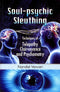Soul-Psychic Sleuthing Techniques of Telepathy Clairvoyance and Psychometry [Paperback] Nandlal Vanvari