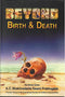 Beyond Birth And Death [Paperback] Hdg A.C Bhaktivedant Swami Prabhupada