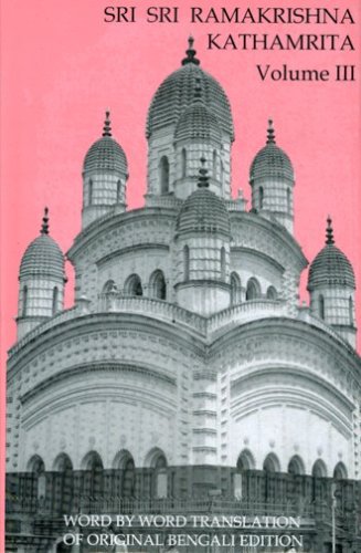 Sri Sri Ramakrishna Kathamrita, Volume III [Hardcover] Mahendra Nath Gupta