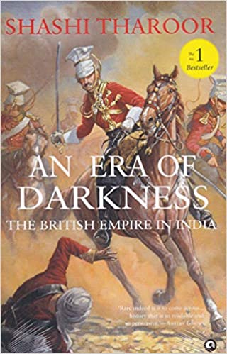 An Era of Darkness: The British Empire in India