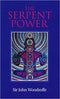 The Serpent Power: Being the Sat-Cakra-Nirupana and Paduka-Pancaka [Hardcover] Sir John Woodroffe