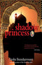 Shadow Princess Indu Sundaresan