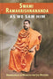 Sw. Ramakrishnananda As We Saw Him [Hardcover] Reminiscences of Monastic and Lay Devotees
