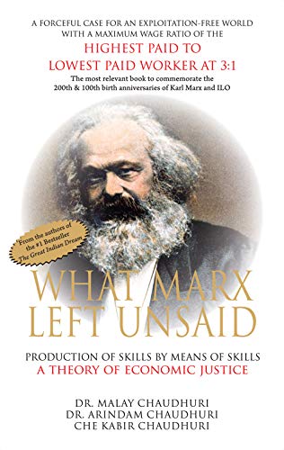 What Marx Left Unsaid [Paperback] Dr Malay Chaudhuri