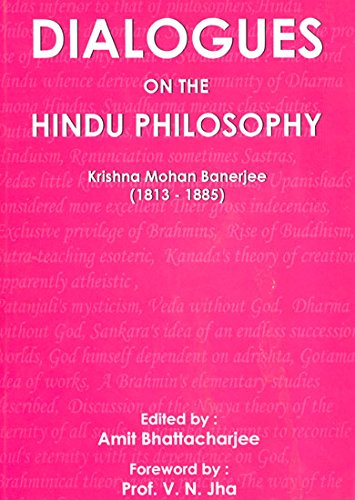 Dialogues on the Hindu Philosophy: Krishna Mohan Banerjee, 1813-1885 [Hardcover] Krishna Mohan Banerjee