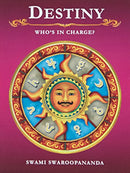 Destiny Who's in Charge? [Paperback] Swami Swaroopananda