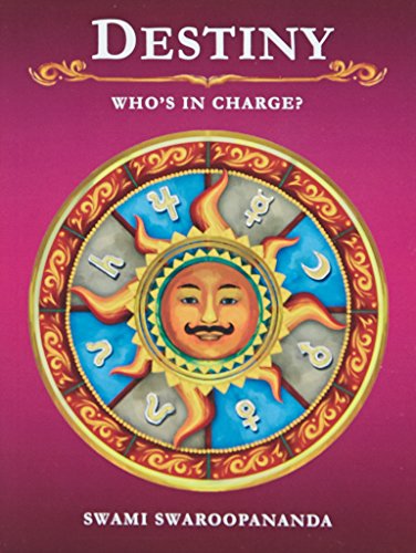 Destiny Who's in Charge? [Paperback] Swami Swaroopananda
