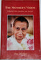 The Mother's Vision ; Selections from Questions and Answers [Paperback] The Mother