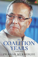 THE COALITION YEARS Mukherjee, Pranab