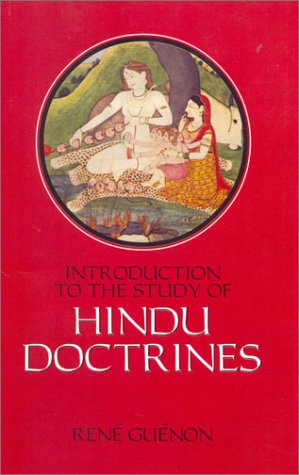 Introduction to the Study of the Hindu Doctrines [Paperback] Rene Guenon