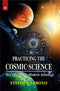 Practicando el Cosmic ciencia: Key insignts en moderno AstrologÃ­a [Paperback] Stephen Arroyo