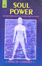 Soul Power: The Transformation that happens When You Know [Paperback] Nikki de Carteret