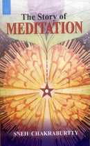 The Story of Meditation [Paperback] Sneh Chakraburtty