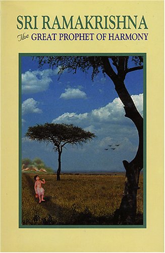 Ramakrishna : The Great Prophet of Harmony [Hardcover] Compilations