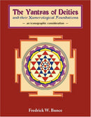 Yantras of Deities and Their Numerological Foundations: An Iconographic Consideration [Hardcover] Frederick W. Bunce