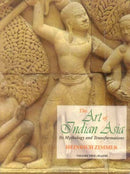 Art of Indian Asia (2 Vols.): Its Mythology and Transformation [Hardcover] Heinrich Zimmer and Joseph Campbell