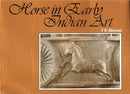 Horse in Early Indian Art [Hardcover] Biswas, T. K.